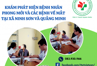 Khám phát hiện bệnh nhân Phong mới và các bệnh về mắt tại xã Ninh Sơn và Quảng Minh
