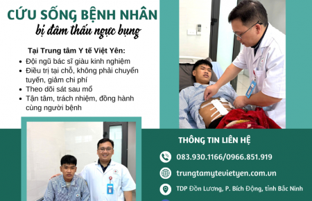 Cứu sống bệnh nhân bị đâm thấu ngực bụng nhờ kích hoạt báo động đỏ và phẫu thuật cấp cứu kịp thời
