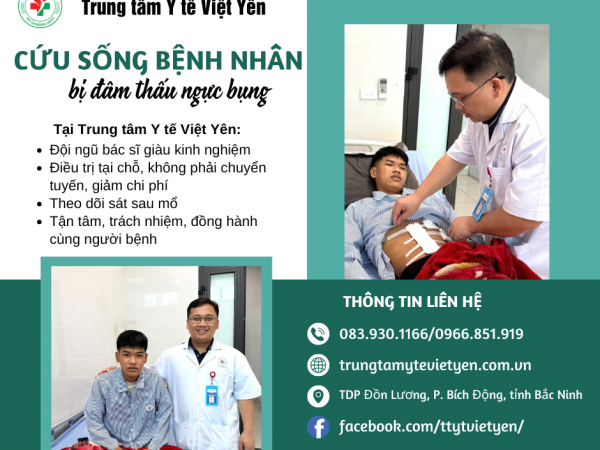 Cứu sống bệnh nhân bị đâm thấu ngực bụng nhờ kích hoạt báo động đỏ và phẫu thuật cấp cứu kịp thời