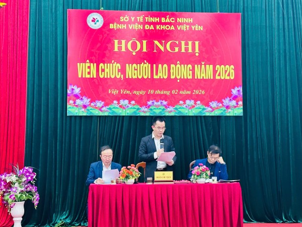 BỆNH VIỆN ĐA KHOA VIỆT YÊN TỔ CHỨC HỘI NGHỊ VIÊN CHỨC, NGƯỜI LAO ĐỘNG NĂM 2026