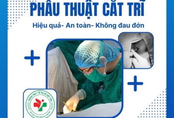 GIẢI QUYẾT DỨT ĐIỂM TRĨ: TRỞ LẠI CUỘC SỐNG AN VUI VỚI PHẪU THUẬT HIỆU QUẢ.