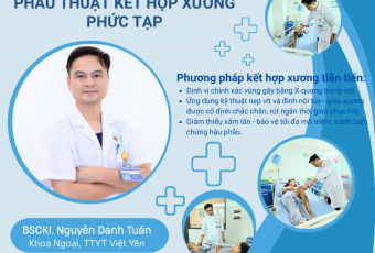 Phẫu thuật kết hợp xương phức tạp - cứu sống bệnh nhân tai nạn giao thông
