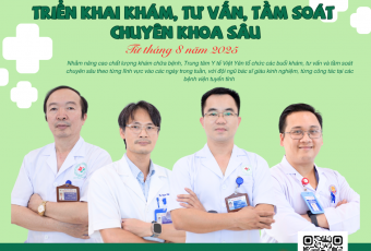 Thông báo khám chuyên khoa sâu từ tháng 8/2025